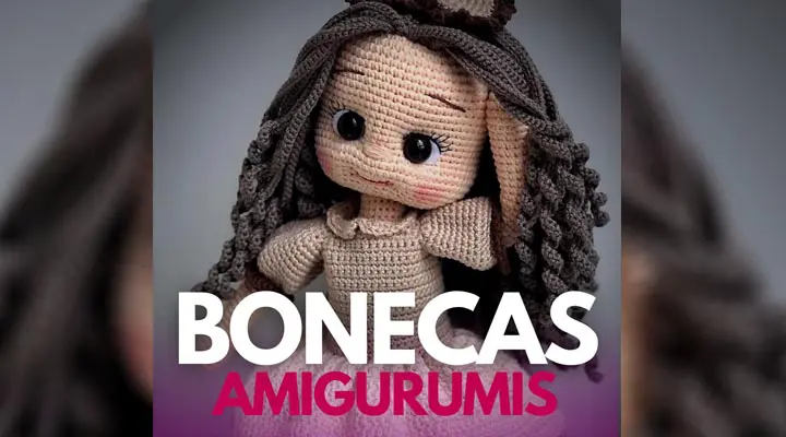 Receita de Bonecas Amigurumi Passo a Passo